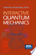 Interactive quantum mechanics /