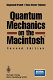 Quantum mechanics on the Macintosh /