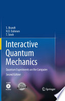 Interactive quantum mechanics : quantum experiments on the computer /