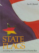 State flags : including the Commonwealth of Puerto Rico /