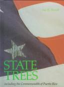 State trees : including the Commonwealth of Puerto Rico /