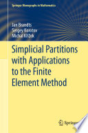 Simplicial Partitions with Applications to the Finite Element Method /