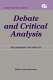 Debate and critical analysis : the harmony of conflict /