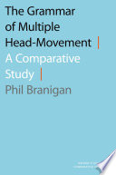 The grammar of multiple head-movement : a comparative study /