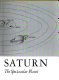 Saturn : the spectacular planet /