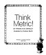 Think metric! /