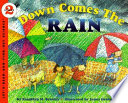 Down comes the rain /