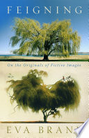 Feigning : on the originals of fictive images /