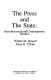 The press and the state : sociohistorical and contemporary studies /