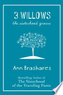 3 willows : the sisterhood grows /