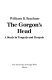The gorgon's head : a study in tragedy and despair /