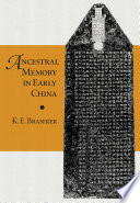 Ancestral memory in early China /