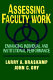 Assessing faculty work : enhancing individual and institutional performance /