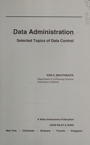 Data administration : selected topics of data control /