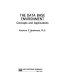 The data base environment : concepts and applications /