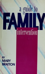 A guide to family intervention /