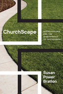 Churchscape : megachurches and the iconography of environment /
