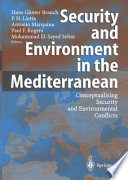 Security and Environment in the Mediterranean : Conceptualising Security and Environmental Conflicts /