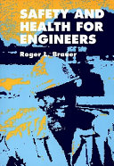 Safety and health for engineers /