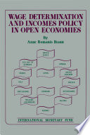 Wage determination and incomes policy in open economies /