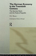 The German economy in the twentieth century /