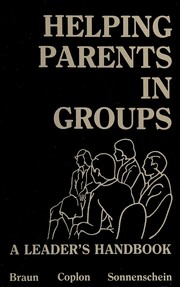 Helping parents in groups : a leader's handbook /