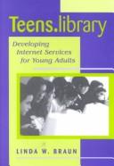 Teens.library : developing Internet services for young adults /