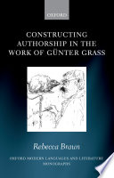 Constructing authorship in the work of Günter Grass /