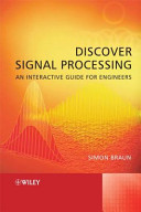 Discover signal processing : an interactive guide for engineers /
