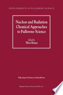 Nuclear and Radiation Chemical Approaches to Fullerene Science /