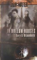 In hollow houses /