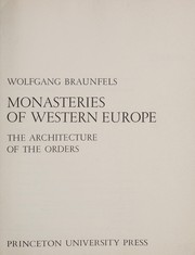 Monasteries of Western Europe ; the architecture of the orders.