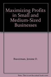 Maximizing profits in small and medium-sized businesses /
