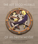 The art deco murals of Hildreth Meière  /