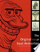 The original art of Basil Wolverton : from the collection of Glenn Bray /