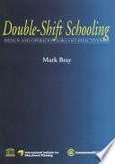 Double-shift schooling : design and operation for cost-effectiveness /