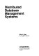 Distributed database management systems /