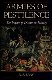 Armies of pestilence : the impact of disease on history /
