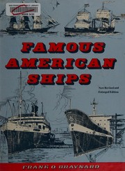 Famous American ships : being an historical sketch of the United States as told through its maritime life /