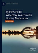 Sydney and its waterway in Australian literary modernism /