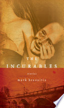 The incurables : stories /