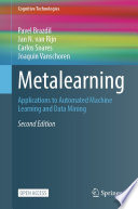 Metalearning : Applications to Automated Machine Learning and Data Mining /