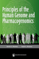 Principles of the human genome and pharmacogenomics /