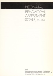 Neonatal behavioural assessment scale /