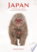 Japan : The Natural History of an Asian Archipelago /