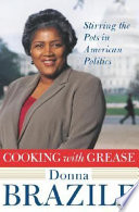 Cooking with grease : stirring the pots in American politics /