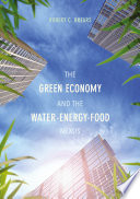 The green economy and the water-energy-food nexus /