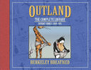 Berkeley Breathed's Outland : the complete library - Sunday comics 1989-1995 /