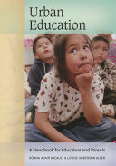 Urban education : a handbook for educators and parents /