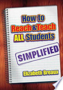 How to reach and teach all students-- simplified /
